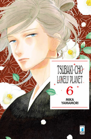 Tsubaki-cho Lonely Planet 6 - Edizioni Star Comics - Italiano