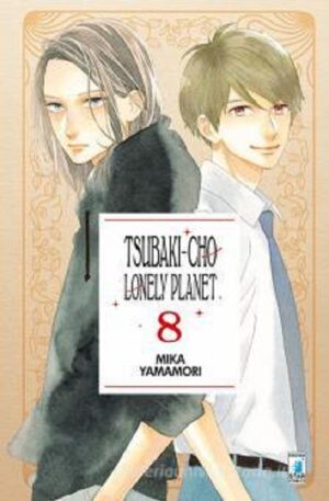Tsubaki-cho Lonely Planet 8 - Edizioni Star Comics - Italiano