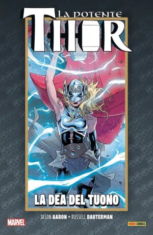 La Vita e la Morte della Potente Thor Vol. 1 - La Dea del Tuono - Panini Comics - Italiano