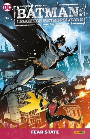 Batman - Leggende Metropolitane Vol. 2 - Fear State - DC Comics Maxiserie - Panini Comics - Italiano