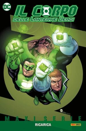Il Corpo delle Lanterne Verdi Vol. 1 - Ricarica - DC Comics Maxiserie - Panini Comics - Italiano
