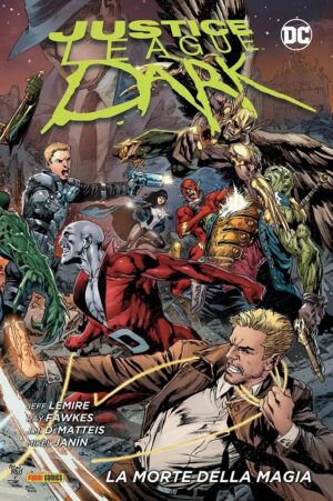 Justice League Dark Vol. 2 - La Morte della Magia - DC Comics Evergreen - Panini Comics - Italiano
