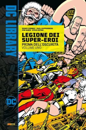Legione dei Super-Eroi - Prima dell'Oscurità Vol. 1 - DC Library - Panini Comics - Italiano