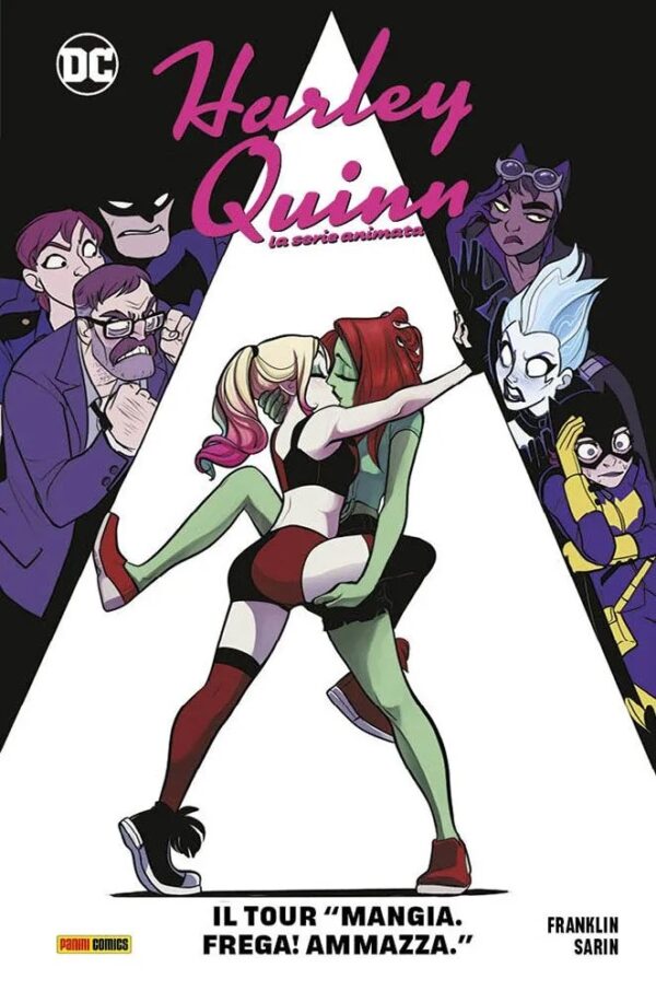 Harley Quinn: La Serie Animata - Il Tour "Mangia. Frega! Ammazza." - DC Comics Collection - Panini Comics - Italiano