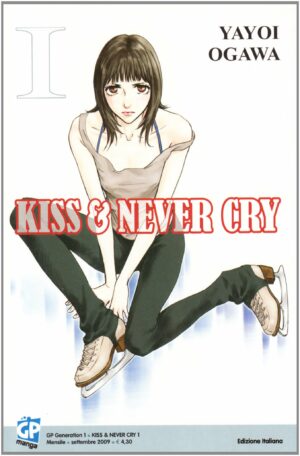 Kiss & Never Cry 1 - Italiano