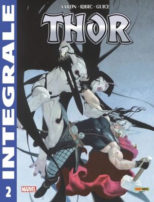 Thor di Jason Aaron 2 - Marvel Integrale - Panini Comics - Italiano
