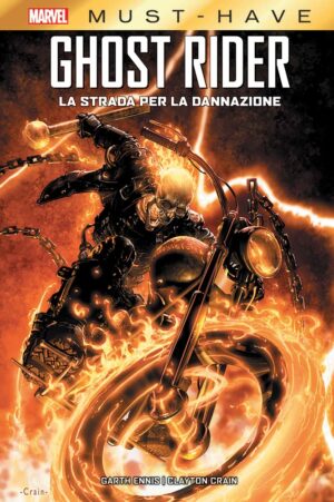 Ghost Rider - La Strada per la Dannazione - Marvel Must Have - Panini Comics - Italiano