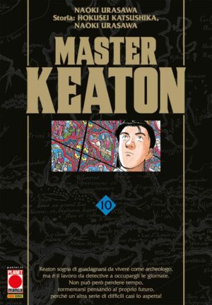 Master Keaton 10 - Prima Ristampa - Panini Comics - Italiano