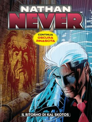 Nathan Never 374 - Il Ritorno di Kal Skotos - Sergio Bonelli Editore - Italiano