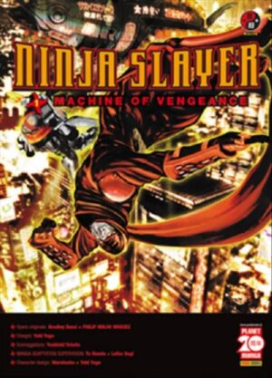 Ninja Slayer 1 - Machine of Vengeance - Panini Comics - Italiano