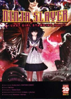 Ninja Slayer 2 - Last Girl Standing - Panini Comics - Italiano