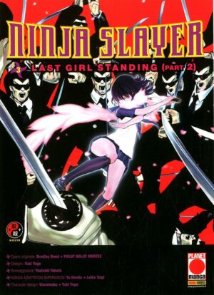 Ninja Slayer 3 - Last Girl Standing - Panini Comics - Italiano