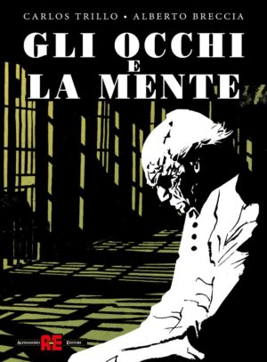 Gli Occhi e la Mente - Volume Unico - Alessandro Editore - Editoriale Cosmo - Italiano