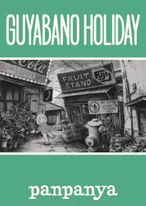 Guyabano Holiday - Panpanya Works 5 - Edizioni Star Comics - Italiano