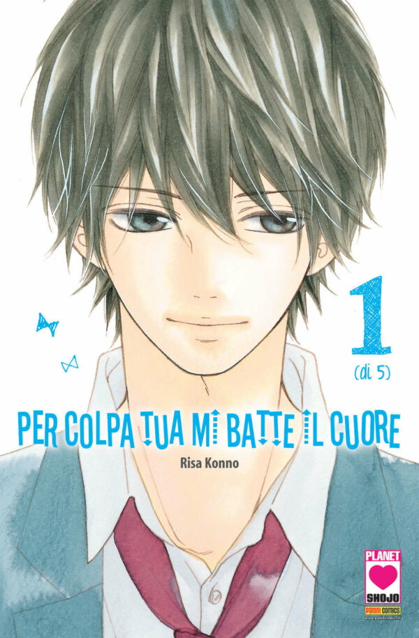 Per Colpa Tua Mi Batte il Cuore 1 - Panini Comics - Italiano