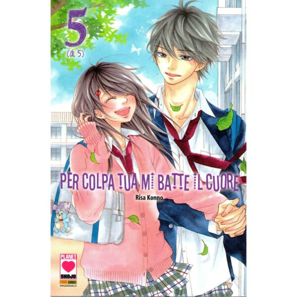 Per Colpa Tua Mi Batte il Cuore 5 - Panini Comics - Italiano