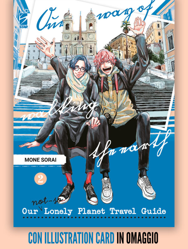 Our Not So Lonely Planet Travel Guide 2 + Illustration Card - Queer Omaggio 39 - Edizioni Star Comics - Italiano