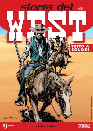 Storia del West 41 - I Mercenari - Sergio Bonelli Editore - Italiano