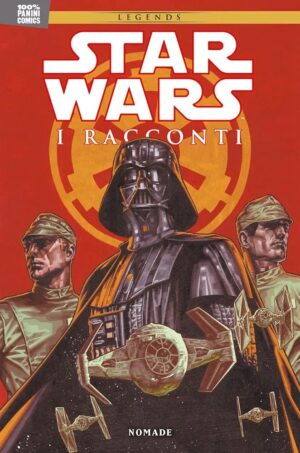 Star Wars Legends: I Racconti Vol. 6 - Nomad - 100% Panini Comics - Panini Comics - Italiano