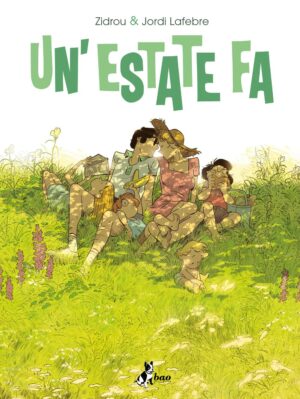 Un'Estate Fa Vol. 2 - Bao Publishing - Italiano