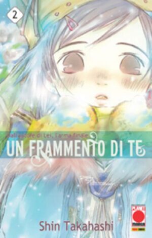 Un Frammento di Te 2 - Panini Comics - Italiano