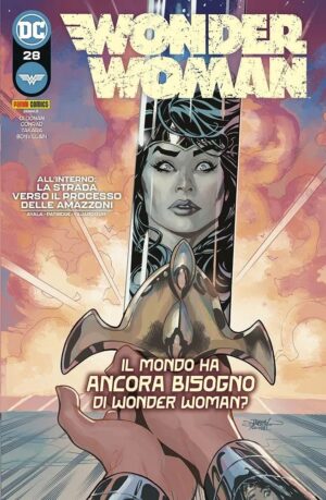 Wonder Woman 28 - Il Mondo ha Ancora Bisogno di Wonder Woman? - Panini Comics - Italiano