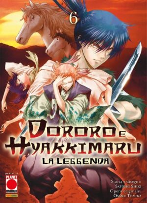Dororo e Hyakkimaru - La Leggenda 6 - Panini Comics - Italiano