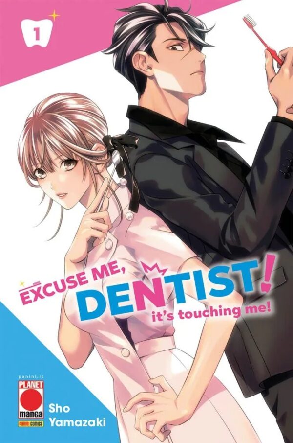 Excuse Me, Dentist! 1 - Panini Comics - Italiano