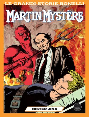 Martin Mystere - Mister Jinx - Le Grandi Storie Bonelli 5 - Sergio Bonelli Editore - Italiano
