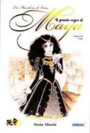 La Maschera di Vetro - Il Grande Sogno di Maya 25 - Edizioni Star Comics - Italiano