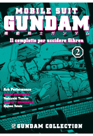 Mobile Suit Gundam: Il Complotto Per Uccidere Gihren 2 - GP Manga - Italiano
