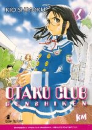 Genshiken - Otaku Club 6 - Edizioni Star Comics - Italiano