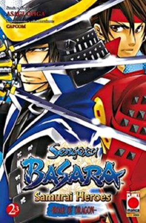 Sengoku Basara - Roar of Dragon 2 - Panini Comics - Italiano