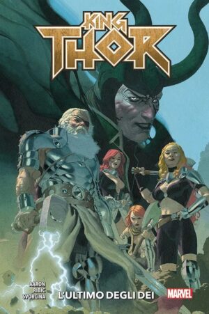 King Thor - L'Ultimo degli Dei - Marvel Collection - Panini Comics - Italiano