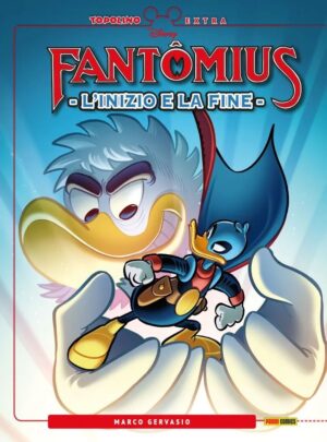 Fantomius - L'Inizio e la Fine - Topolino Extra 11 - Panini Comics - Italiano