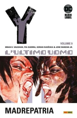 Y, L'Ultimo Uomo Vol. 9 - Madrepatria - DC Black Label Hits - Panini Comics - Italiano