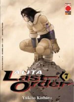 Alita Last Order 7 - Panini Comics - Italiano