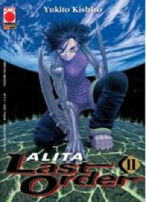 Alita Last Order 11 - Panini Comics - Italiano