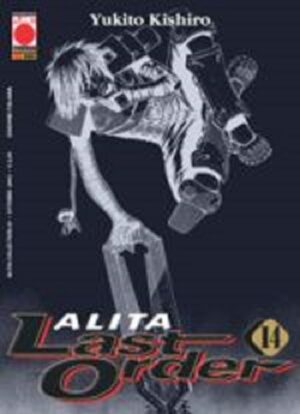 Alita Last Order 14 - Panini Comics - Italiano