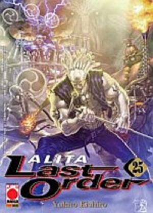 Alita Last Order 25 - Panini Comics - Italiano
