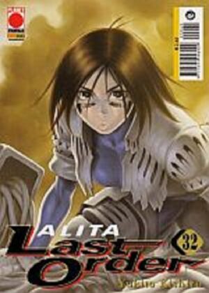 Alita Last Order 32 - Panini Comics - Italiano