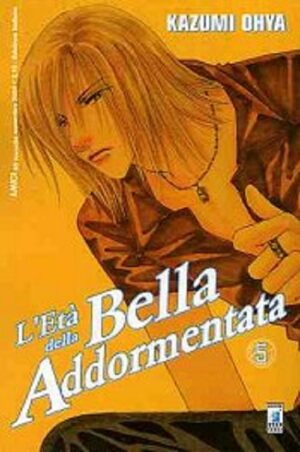 L'Età della Bella Addormentata 5 - Amici 85 - Edizioni Star Comics - Italiano