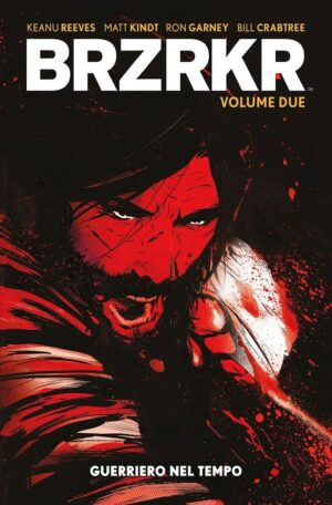 BRZRKR Vol. 2 - Guerriero nel Tempo - Panini Comics - Italiano