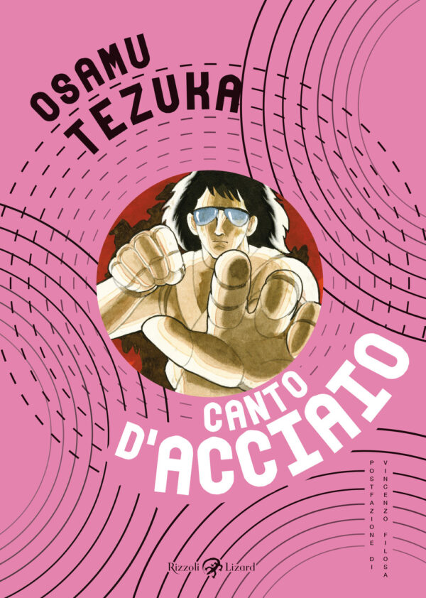 Canto d'Acciaio - Volume Unico - Rizzoli Lizard - Italiano