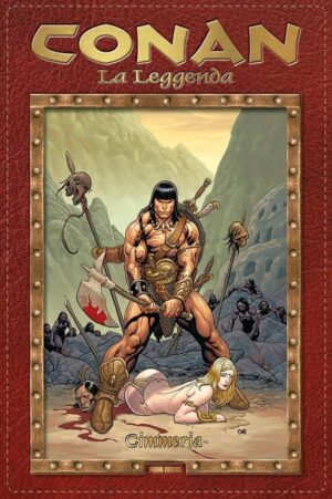 Conan la Leggenda Vol. 2 - Cimmeria - Panini Comics - Italiano