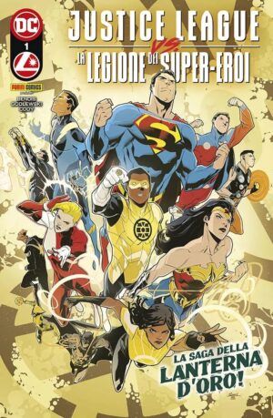 Justice League Vs. La Legione dei Super-Eroi 1 - La Saga della Lanterna d'Oro! - DC Crossover 21 - Panini Comics - Italiano