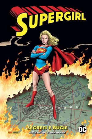 Supergirl di Peter David Vol. 2 - Segreti e Bugie - DC Comics Evergreen - Panini Comics - Italiano