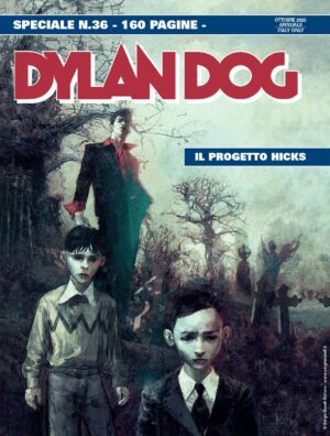 Dylan Dog Speciale 36 - Il Progetto Hicks - Sergio Bonelli Editore - Italiano
