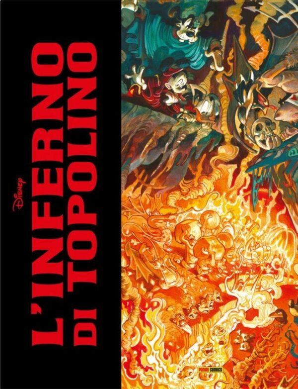 L'Inferno di Topolino - Deluxe Edition - Prima Ristampa - Panini Comics - Italiano