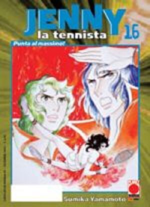 Jenny la Tennista 16 - Panini Comics - Italiano